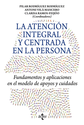 LA ATENCION INTEGRAL Y CENTRADA EN LA PERSONA