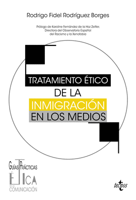 TRATAMIENTO �TICO DE LA INMIGRACI�N EN LOS MEDIOS