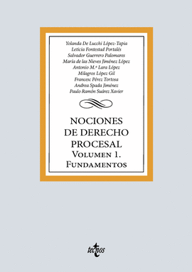 NOCIONES DE DERECHO PROCESAL. VOLUMEN 1 FUNDAMENTOS