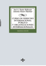 CURSO DE DERECHO INTERNACIONAL P�BLICO Y DE ORGANIZACIONES INTERNACIONALES