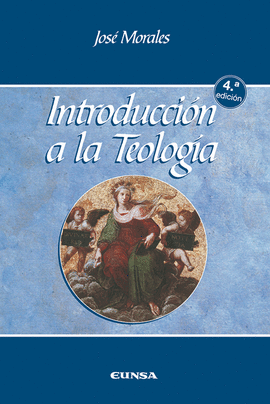 INTRODUCCI�N A LA TEOLOG�A