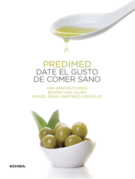 PREDIMED. DATE EL GUSTO DE COMER SANO