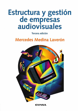 ESTRUCTURA Y GESTIN DE EMPRESAS AUDIOVISUALES