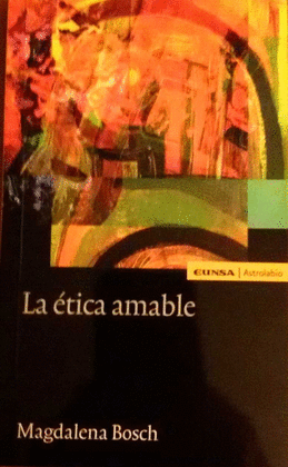 LA ETICA AMABLE