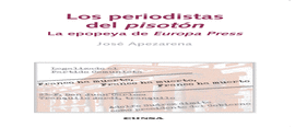 LOS PERIODISTAS DEL PISOT�N
