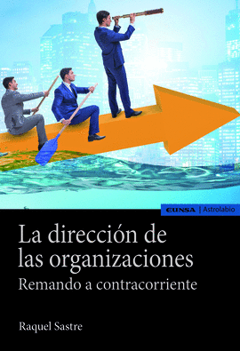 LA DIRECCIN DE LAS ORGANIZACIONES