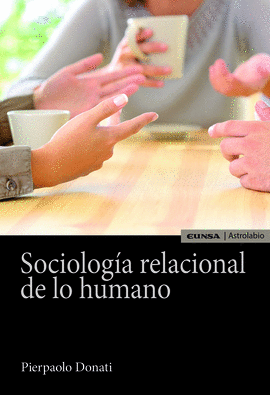 SOCIOLOGA RELACIONAL DE LO HUMANO