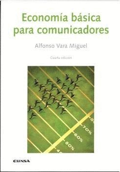 ECONOM�A B�SICA PARA COMUNICADORES
