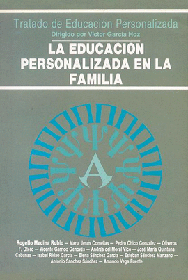 LA EDUCACION PERSONALIZADA EN LA FAMILIA