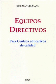 EQUIPOS DIRECTIVOS PARA CENTROS EDUCATIVOS DE CALIDAD