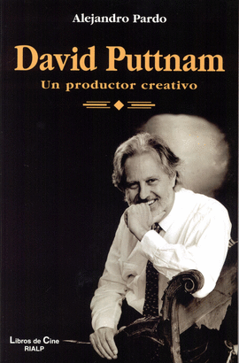 DAVID PUTTNAM UN PRODUCTOR CREATIVO