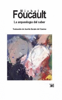 LA ARQUEOLOG�A DEL SABER