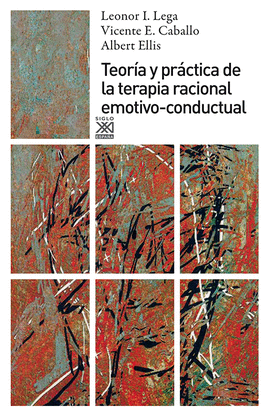 TEOR�A Y PR�CTICA DE LA TERAPIA RACIONAL EMOTIVO-CONDUCTUAL