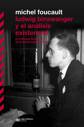 LUDWIG BINSWANGER Y EL AN�LISIS EXISTENCIAL