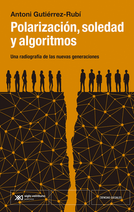 POLARIZACIN, SOLEDAD Y ALGORITMOS