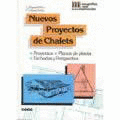 NUEVOS PROYECTOS DE CHALETS