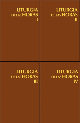 LITURGIA DE LAS HORAS, SEGN EL RITO ROMANO