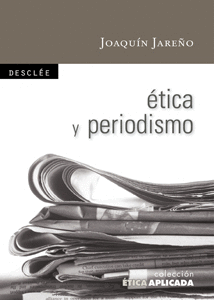 �TICA Y PERIODISMO