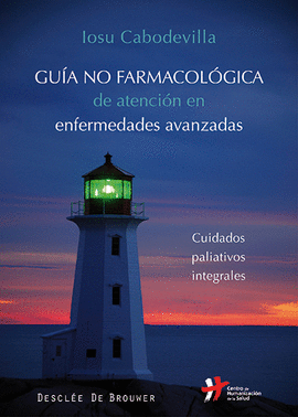 GU�A NO FARMACOL�GICA DE ATENCI�N EN ENFERMEDADES AVANZADAS