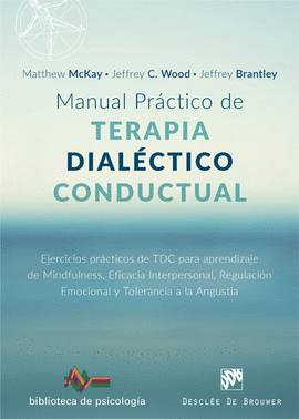 MANUAL PRACTICO DE TERAPIA DIALECTICO CONDUCTUAL