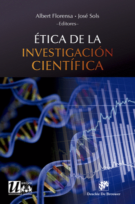 ETICA DE LA INVESTIGACION CIENTIFICA