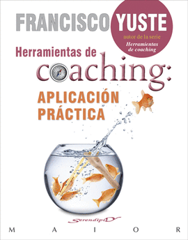 HERRAMIENTAS DE COACHING: APLICACIN PRCTICA