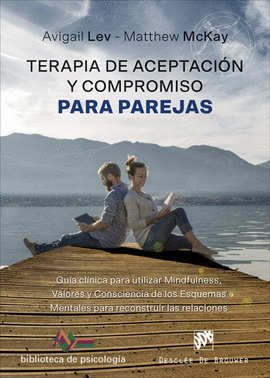 TERAPIA DE ACEPTACION Y COMPROMISO PARA PAREJAS