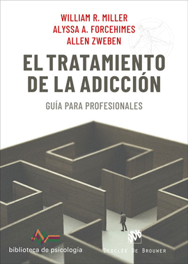 EL TRATAMIENTO DE LA ADICCIN. GUA PARA PROFESIONALES