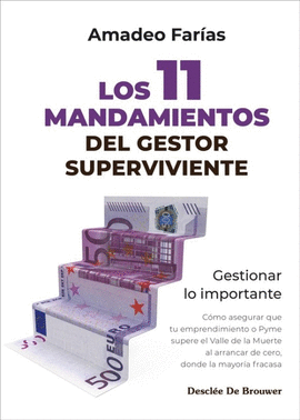 LOS 11 MANDAMIENTOS DEL GESTOR SUPERVIVIENTE