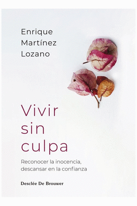 VIVIR SIN CULPA