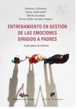 ENTRENAMIENTO EN GESTI�N DE LAS EMOCIONES DIRIGIDO A PADRES