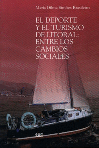 EL DEPORTE Y EL TURISMO DE LITORAL ENTRE LOS CAMBIOS SOCIALES