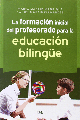 LA FORMACIN INICIAL DEL PROFESORADO PARA LA EDUCACIN BILINGUE