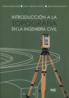 INTRODUCCI�N A LA TOPOGRAF�A EN LA INGENIER�A CIVIL