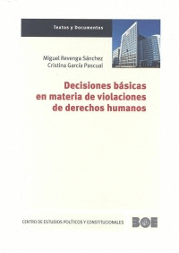 DECISIONES B�SICAS EN MATERIA DE VIOLACIONES DE DERECHOS HUMANOS