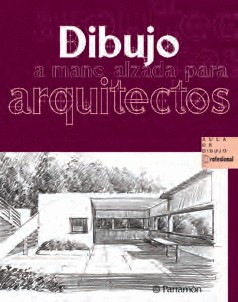 DIBUJO A MANO ALZADA PARA ARQUITECTOS