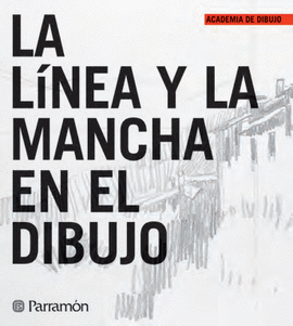 LA L�NEA Y LA MANCHA EN EL DIBUJO