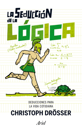 LA SEDUCCI�N DE LA L�GICA