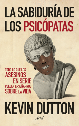 LA SABIDURIA DE LOS PSICOPATAS