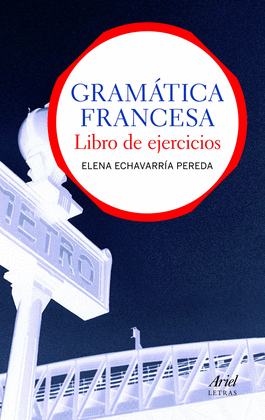 GRAMTICA FRANCESA LIBRO DE EJERCICIOS
