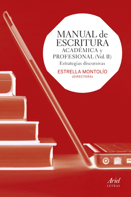 MANUAL DE ESCRITURA ACADMICA Y PROFESIONAL VOL. II