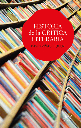 HISTORIA DE LA CR�TICA LITERARIA
