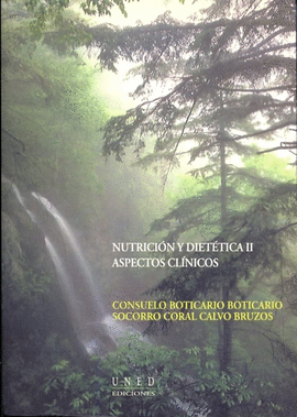 NUTRICION Y DIETETICA II: ASPECTOS CLINICOS