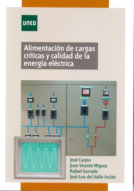 ALIMENTACION DE CARGAS CRITICAS Y CALIDAD DE LA ENERGIA ELECTRICA