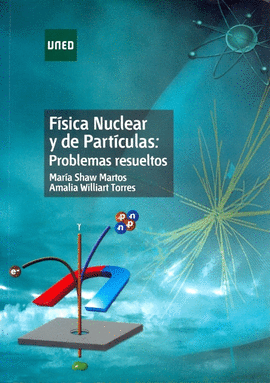 FSICA NCLEAR Y DE PARTICULAS