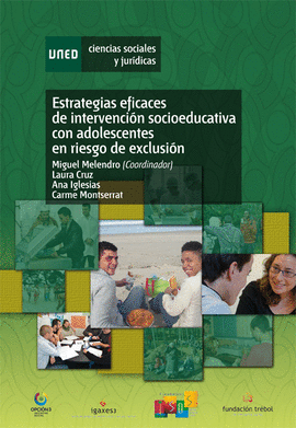 ESTRATEGIAS EFICACES DE INTERVENCION SOCIOEDUCATIVA CON ADOLESCENTES EN RIESGOS DE EXCLUSION