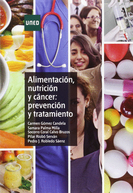 ALIMENTACIN, NUTRICIN Y CANCER: PREVENCIN Y TRATAMIENTO