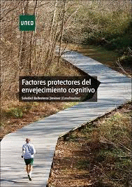 FACTORES PROTECTORES DEL ENVEJECIMIENTO COGNITIVO