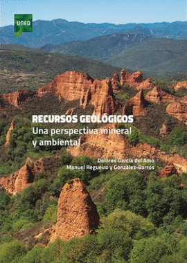 RECURSOS GEOLOGICOS UNA PERSPECTIVA MINERAL Y AMBIENTAL