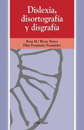 DISLEXIA, DISORTOGRAF�A Y DISGRAF�A